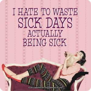lrgscalecoaster-I-hate-to-waste-sick-days
